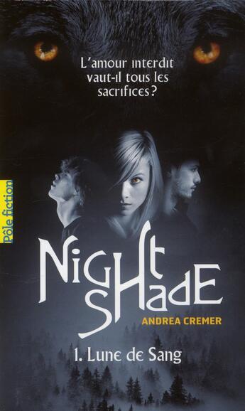 Couverture du livre « Nightshade t.1 ; lune de sang » de Andrea Cremer aux éditions Gallimard-jeunesse