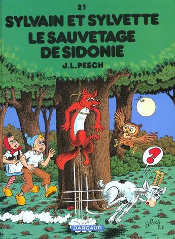 Couverture du livre « Sylvain et Sylvette t.21 : le sauvetage de Sidonie » de Jean-Louis Pesch aux éditions Dargaud