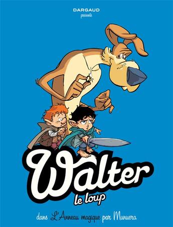 Couverture du livre « Walter le loup Tome 3 » de José-Luis Munuera aux éditions Dargaud