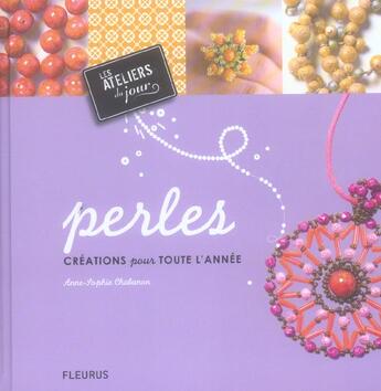 Couverture du livre « Perles creations pour toute l'annee » de Anne-Sophie Chabanon aux éditions Mango