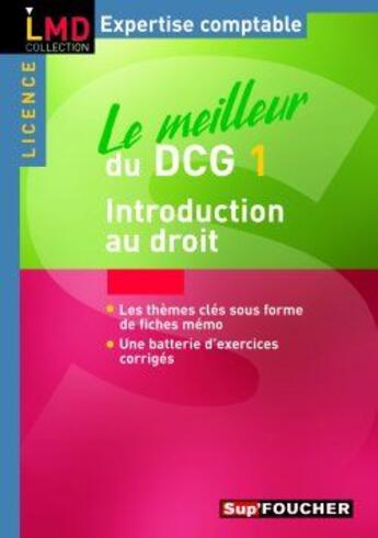 Couverture du livre « Le meilleur du DCG t.1 ; introduction au droit » de Francoise Rouaix aux éditions Foucher