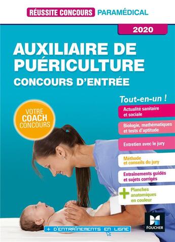 Couverture du livre « Réussite concours ; auxiliaire de puériculture ; concours d'entrée ; tout-en-un (édition 2020) » de Denise Laurent et Valerie Beal et Jackie Pillard et Renaud Burrowes aux éditions Foucher