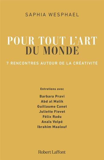 Couverture du livre « Pour tout l'art du monde » de Wesphael Saphia aux éditions Robert Laffont