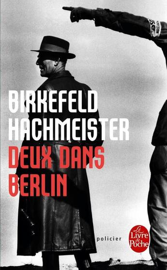 Couverture du livre « Deux dans Berlin » de Richard Birkefeld et Goran Hachmeister aux éditions Le Livre De Poche