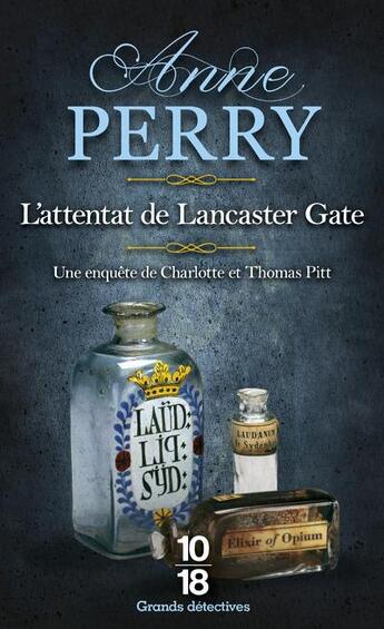 Couverture du livre « L'attentat de Lancaster Gate » de Anne Perry aux éditions 10/18