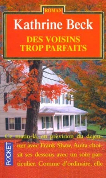 Couverture du livre « Des Voisins Trop Parfaits » de Kathrine Beck aux éditions Pocket