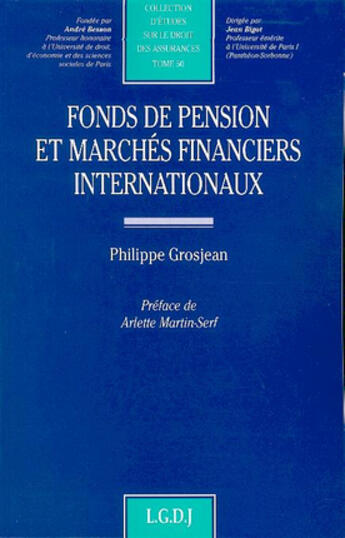 Couverture du livre « Fonds de pension et marches financiers internationaux ; perspectives comparées » de Grosjean P. aux éditions Lgdj