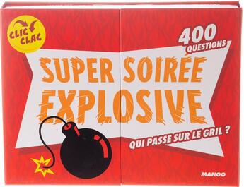 Couverture du livre « Super soirée explosive » de Sandra Lebrun aux éditions Mango