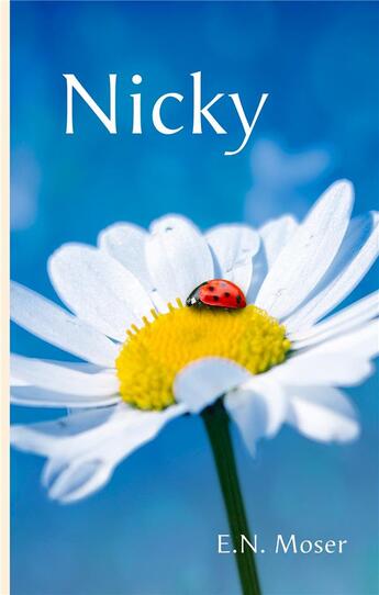 Couverture du livre « Nicky » de E.N. Moser aux éditions Books On Demand