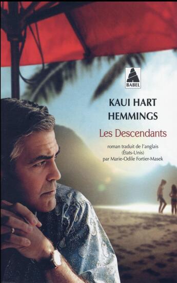 Couverture du livre « Les descendants » de Kaui Hart Hemmings aux éditions Actes Sud