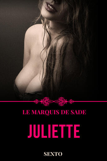 Couverture du livre « Juliette » de Le Marquis De Sade aux éditions Storylab