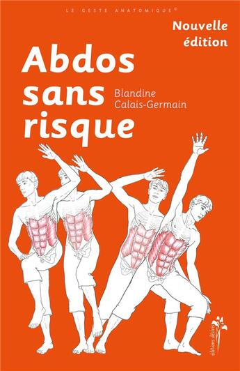 Couverture du livre « Abdos sans risque » de Blandine Calais-Germain aux éditions Desiris