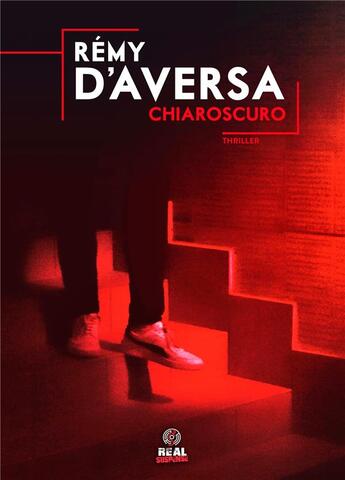 Couverture du livre « Chiaroscuro » de Remy D' Aversa aux éditions Alter Real