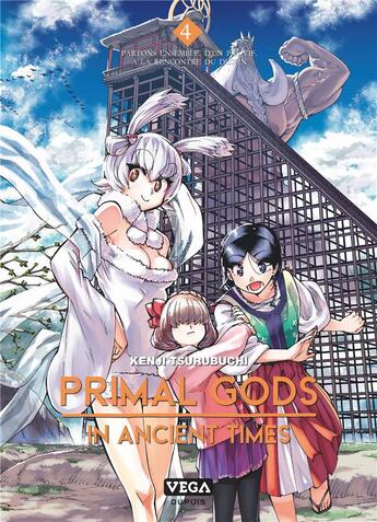 Couverture du livre « Primal gods in ancient times Tome 4 » de Kenji Tsurubuchi aux éditions Vega Dupuis