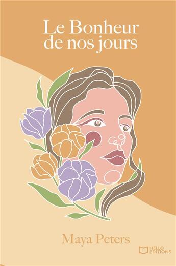 Couverture du livre « Le bonheur de nos jours » de Maya Peters aux éditions Hello Editions