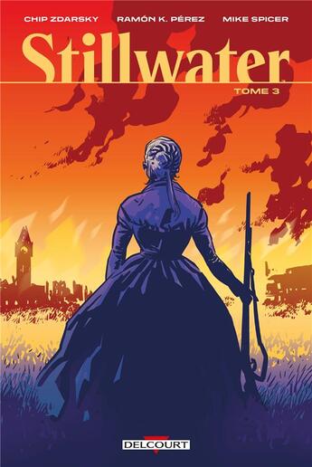 Couverture du livre « Stillwater Tome 3 » de Ramon Perez et Chip Zdarsky et Mike Spicer aux éditions Delcourt