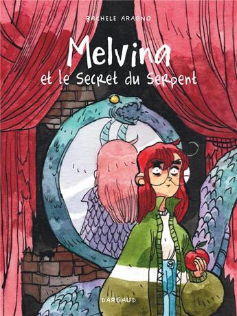 Couverture du livre « Melvina Tome 2 : Melvina et le secret du serpent » de Rachele Aragno aux éditions Dargaud