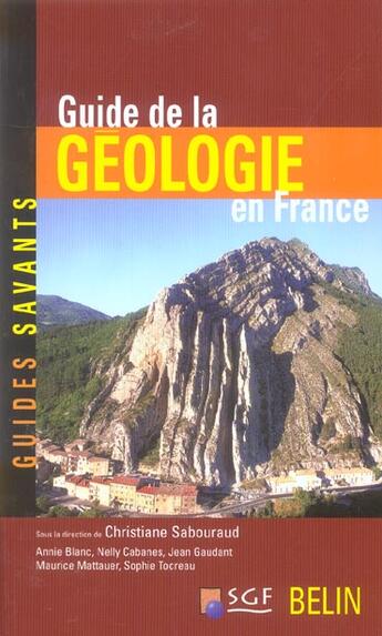 Couverture du livre « Guide de la geologie en france » de Blanc Et Al. aux éditions Belin