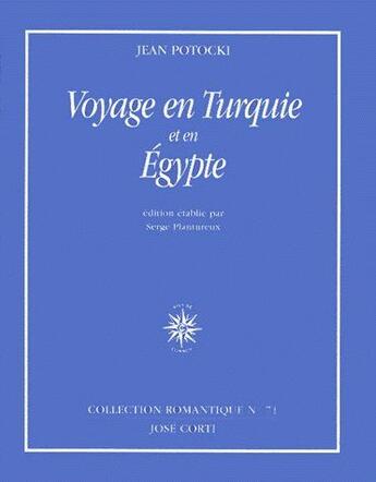 Couverture du livre « Voyage en turquie et en egypte » de Potocki Jean/Plantur aux éditions Corti