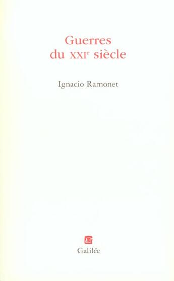 Couverture du livre « Guerres du xxieme siecle » de Ignacio Ramonet aux éditions Galilee