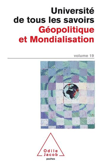 Couverture du livre « Université de tous les savoirs t.19 ; géopolitique et mondialisation » de  aux éditions Odile Jacob