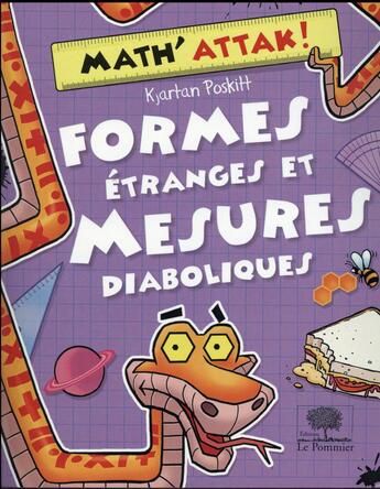 Couverture du livre « Formes étranges et mesures diaboliques ! » de Kjartan Poskitt et Rob Davis aux éditions Le Pommier