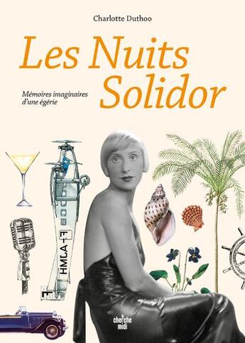 Couverture du livre « Les nuits Solidor » de Charlotte Duthoo aux éditions Cherche Midi