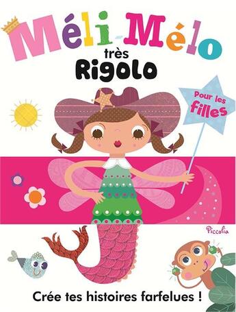 Couverture du livre « Meli mélo très rigolos pour les filles » de  aux éditions Piccolia