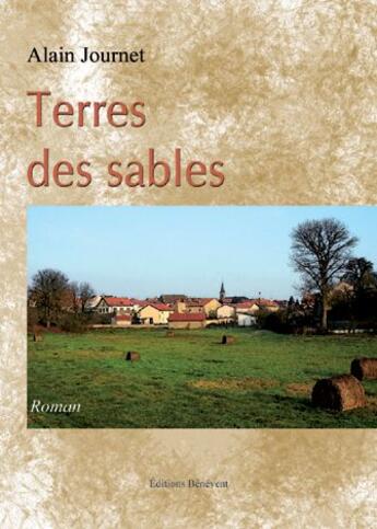 Couverture du livre « Terres des sables » de Alain Journet aux éditions Benevent