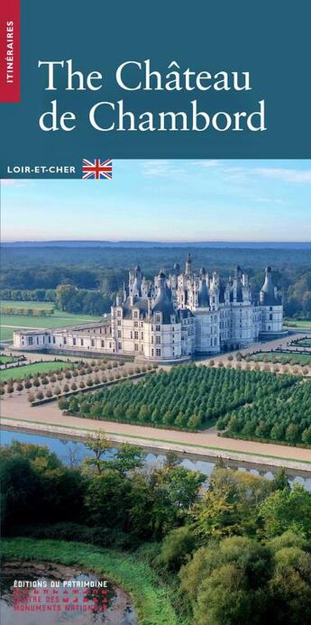 Couverture du livre « The château de Chambord : Loir-et-Cher » de Berdal Virginie aux éditions Editions Du Patrimoine