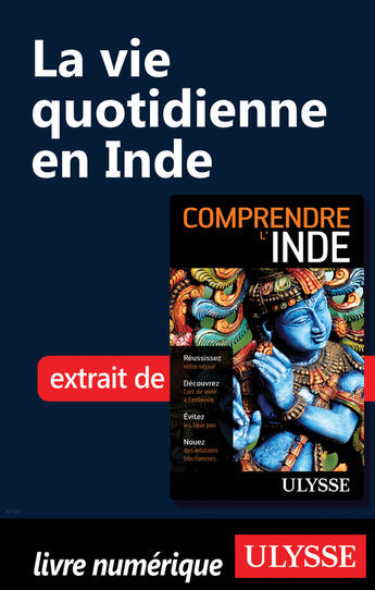 Couverture du livre « La vie quotidienne en Inde » de Mathieu Boisvert aux éditions Ulysse