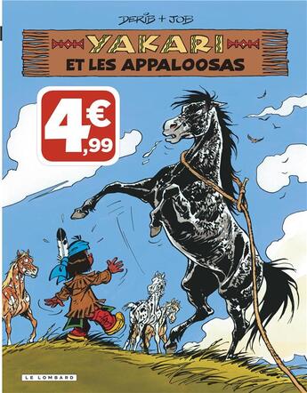 Couverture du livre « Yakari T.31 ; Yakari et les Appaloosas » de Derib et Job aux éditions Lombard