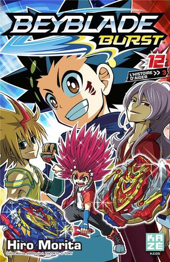 Couverture du livre « Beyblade - burst Tome 12 : l'histoire d'Aiger Tome 3 » de Hiro Morita aux éditions Crunchyroll