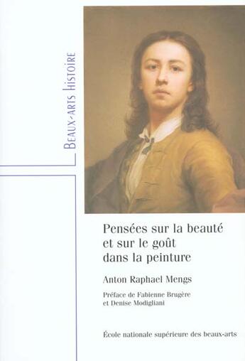 Couverture du livre « Pensees sur la beaute et sur le gout dans la peinture » de Mengs Anton Raphael aux éditions Ensba