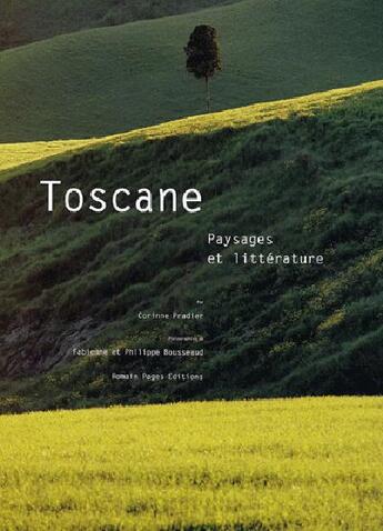 Couverture du livre « Toscane » de Pradier/Corinne aux éditions Romain Pages