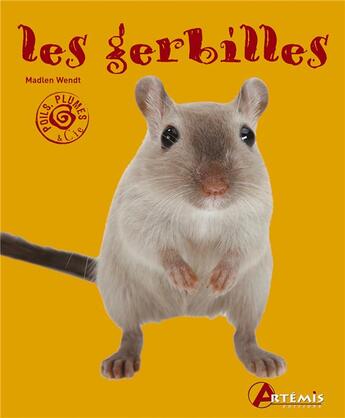 Couverture du livre « Les gerbilles » de  aux éditions Artemis