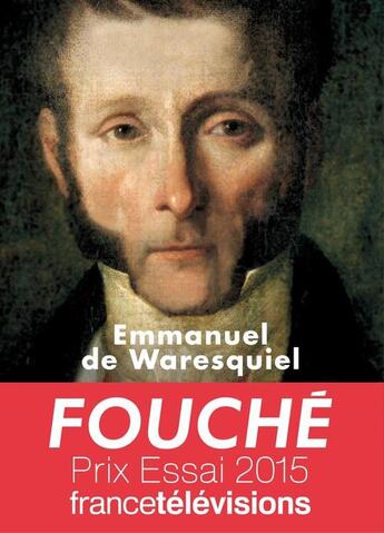 Couverture du livre « Fouché, les silences de la pieuvre » de Emmanuel De Waresquiel aux éditions Tallandier