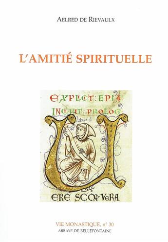 Couverture du livre « L'amitie spirituelle » de Aelred De Rievaulx aux éditions Bellefontaine