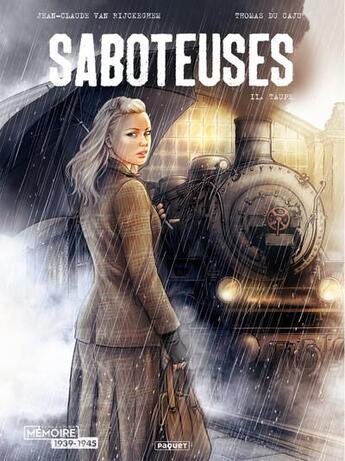 Couverture du livre « Saboteuses Tome 2 : taupe » de Thomas Du Caju et Jean-Claude Rijckeghem aux éditions Paquet