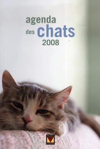 Couverture du livre « Agenda des chats (2008) » de  aux éditions Modus Vivendi