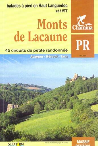 Couverture du livre « Monts de lacaune balades a pied & vtt » de  aux éditions Chamina