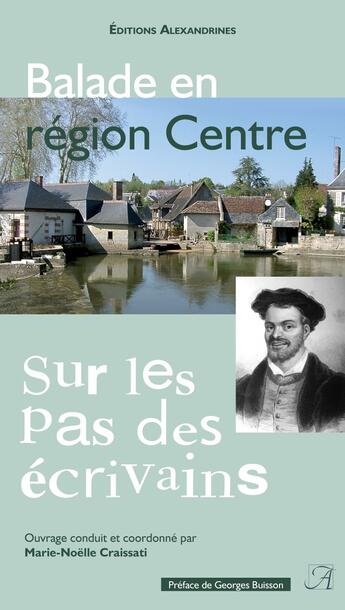 Couverture du livre « Balade en région Centre » de Marie-Noelle Craissati aux éditions Alexandrines