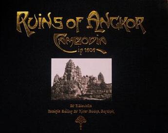 Couverture du livre « Ruins of angkor cambodia in 1909 » de Dieulefils Pierre aux éditions River Books