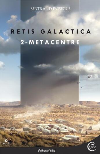 Couverture du livre « MétaCentre » de Bertrand Passegue aux éditions Critic