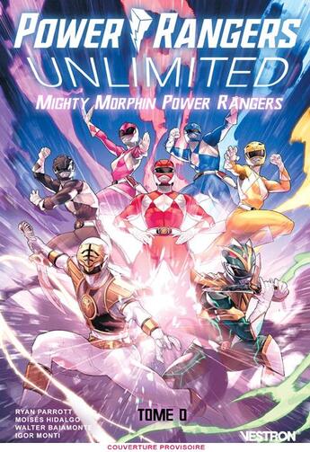 Couverture du livre « Power Rangers unlimited - mighty morphin Tome 0. » de Ryan Parrott et Collectif . et Moisés Hidalgo aux éditions Vestron