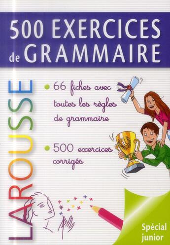 Couverture du livre « 500 exercices de grammaire » de  aux éditions Larousse