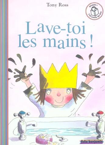 Couverture du livre « Lave-toi les mains ! » de Tony Ross aux éditions Gallimard-jeunesse