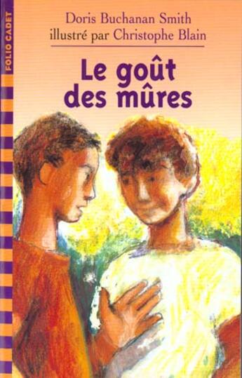 Couverture du livre « Le gout des mures » de Buchanan Smith/Blain aux éditions Gallimard-jeunesse