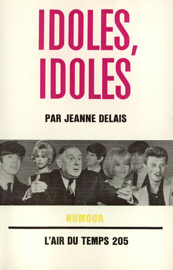 Couverture du livre « Idoles Idoles » de Jeanne Delais aux éditions Gallimard