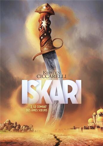 Couverture du livre « Iskari t.2 : le combat des âmes soeurs » de Kristen Ciccarelli aux éditions Gallimard-jeunesse